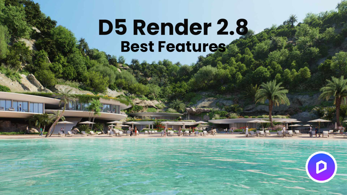 D5 Render 2.8 A Game-Changer for 3D Interior Design
